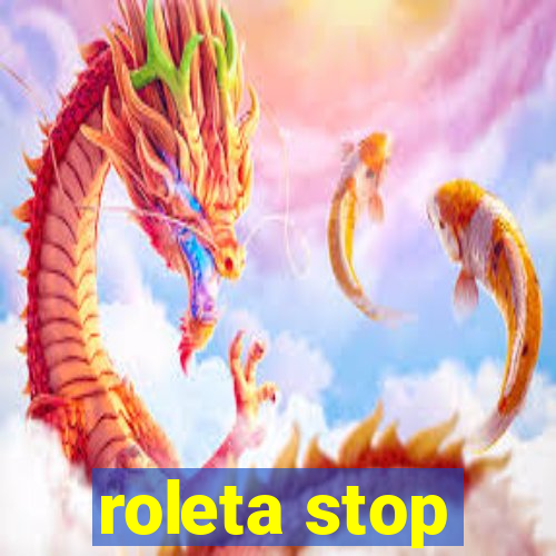 roleta stop